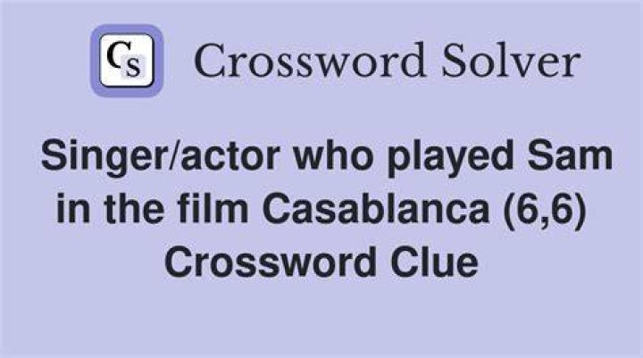 A Lady Playing It In Casablanca: "Play It, Sam" Woman Crossword Clue