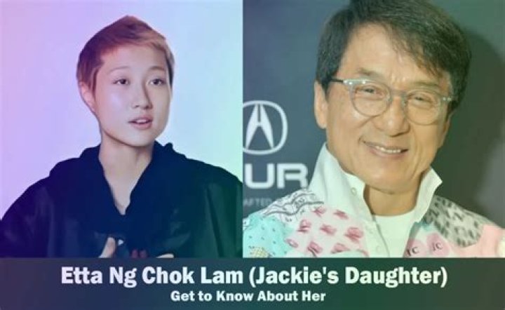 Etta Ng Chok Lam's Wiki Who is Jackie Chan's daughter?