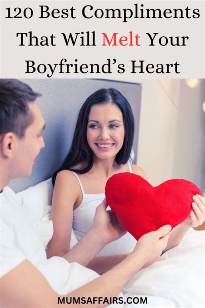 Irresistible Sweet Compliments To Melt His Heart