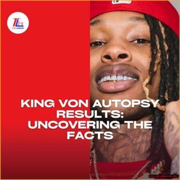 King Von Autopsy Report: Uncovering The Tragic Truth