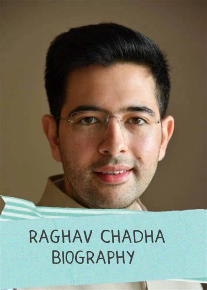 Raghav Chadha Biography Birth, Age, Family, Education, Career, Net