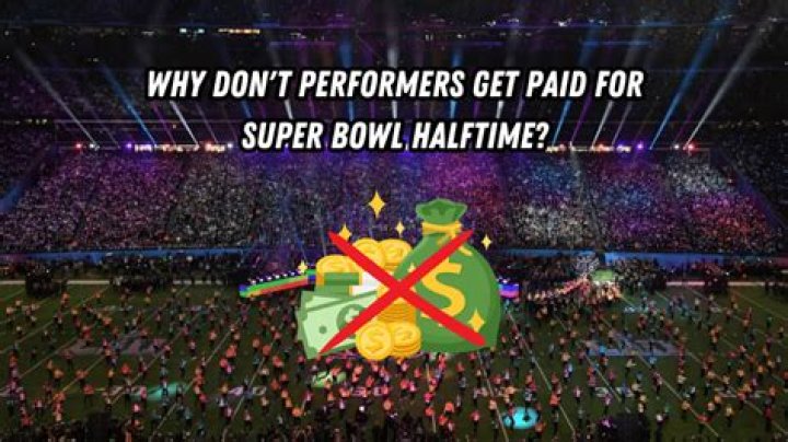 Super Bowl Halftime Performers Don't Get Paid