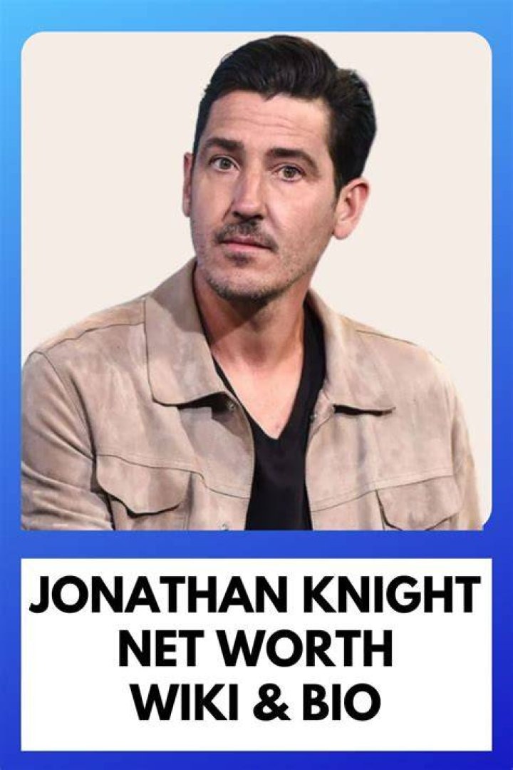 The Complete Net Worth Of Jonathan Knight From New Kids On The Block