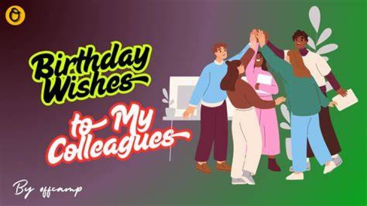 The Ultimate Guide To Sending Happy Birthday Wishes To Colleagues