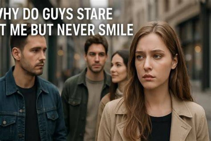 Why Guys Stare Without A Smile [Explanations Unveiled]