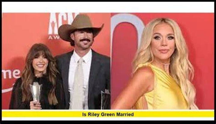 Will Riley Green Be A Married Man In 2024?